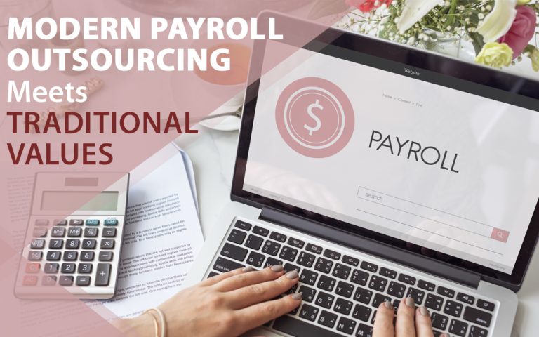Modern Payroll Outsourcing Meets Traditional Values
