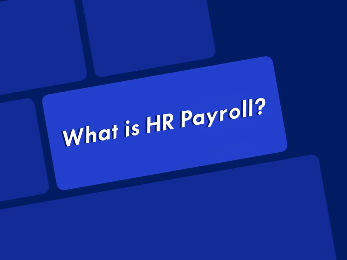 What is HR Payroll?